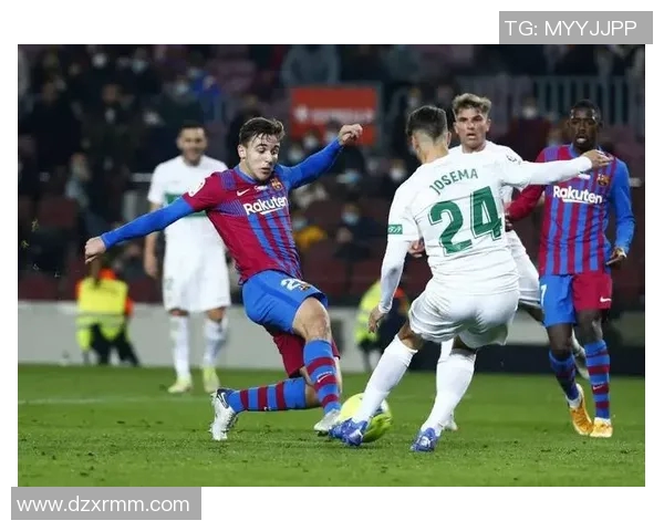 梅西领衔巴萨对决埃尔切展现足球艺术的巅峰时刻