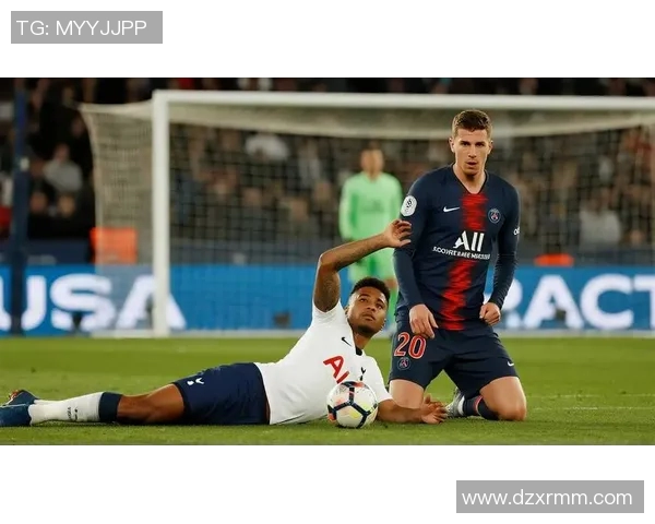 热刺与巴黎圣日耳曼激战在即谁能在欧冠赛场笑到最后